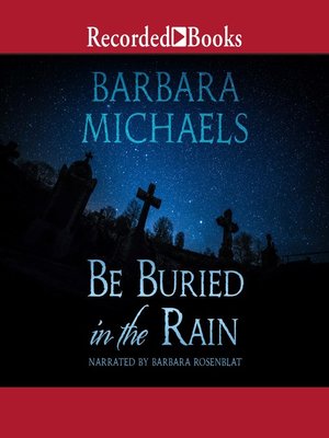 cover image of Be Buried in the Rain
